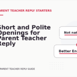 Short and Polite Openings for Parent Teacher Reply English
