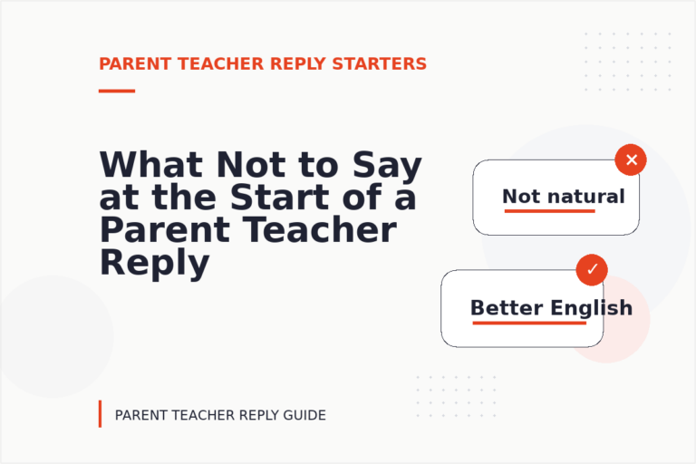 What Not to Say at the Start of a Parent Teacher Reply