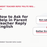 How to Ask for Help in Parent Teacher Reply English