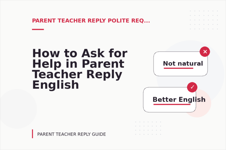 How to Ask for Help in Parent Teacher Reply English How to Ask for Help in Parent Teacher Reply English