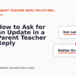 How to Ask for an Update in a Parent Teacher Reply