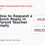 How to Request a Quick Reply in Parent Teacher Reply English