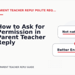 How to Ask for Permission in Parent Teacher Reply English