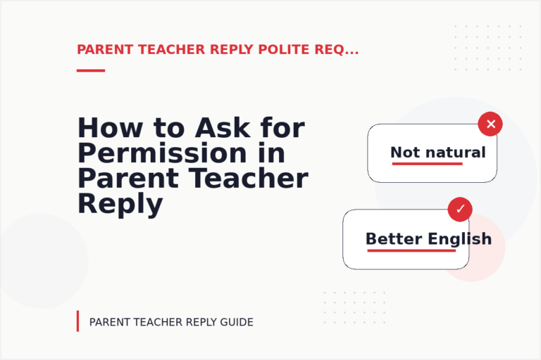 How to Ask for Permission in Parent Teacher Reply English