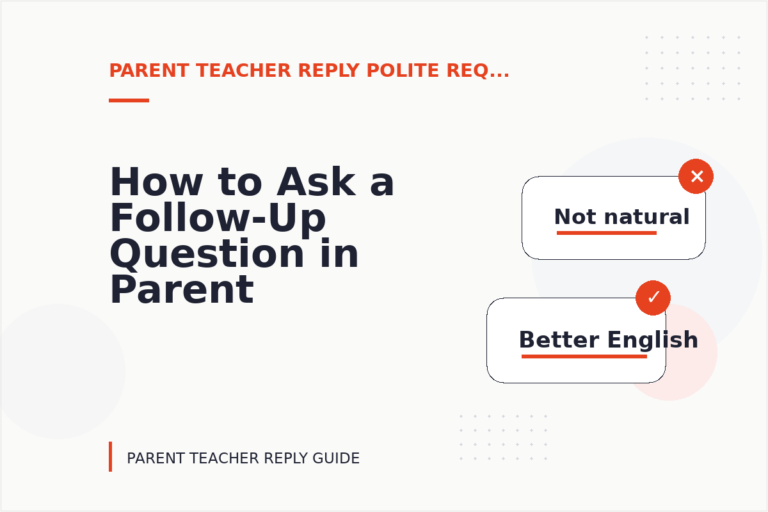How to Ask a Follow-Up Question in Parent Teacher Reply English How to Ask a Follow-Up Question in Parent Teacher Reply English
