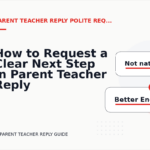 How to Request a Clear Next Step in Parent Teacher Reply English