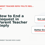 How to End a Request in Parent Teacher Reply English
