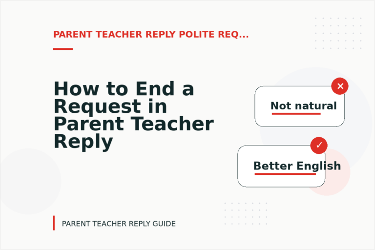 How to End a Request in Parent Teacher Reply English