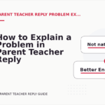 How to Explain a Problem in Parent Teacher Reply English