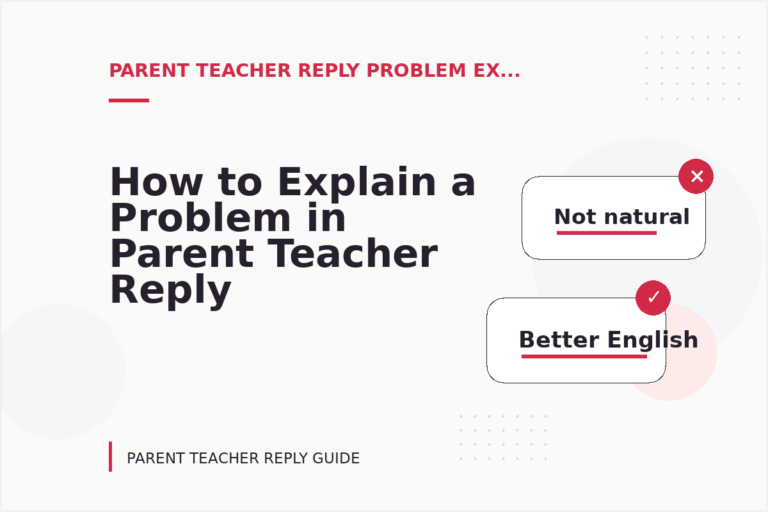 How to Explain a Problem in Parent Teacher Reply English How to Explain a Problem in Parent Teacher Reply English