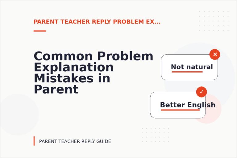 Common Problem Explanation Mistakes in Parent Teacher Reply English Common Problem Explanation Mistakes in Parent Teacher Reply English