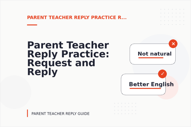 Parent Teacher Reply Practice: Request and Reply Examples Parent Teacher Reply Practice: Request and Reply Examples