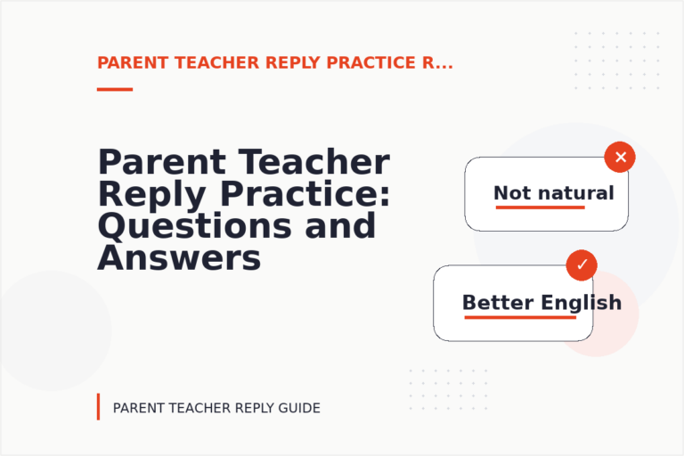 Parent Teacher Reply Practice: Questions and Answers
