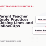 Parent Teacher Reply Practice: Closing Lines and Follow-Ups